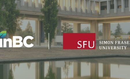 InBC and SFU Launching Fund to Grow and Commercialize University Breakthrough Research and Discoveries